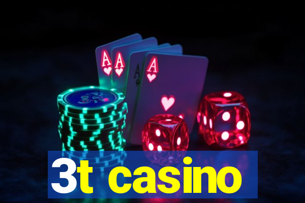 3t casino